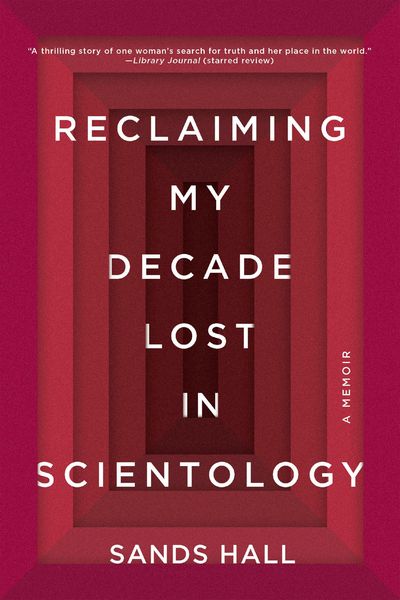 Produktbild: Reclaiming My Decade Lost in Scientology