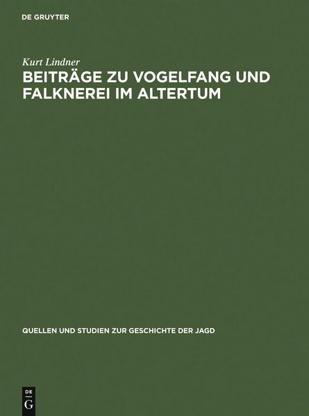 Produktbild: Beitr&auml;ge zu Vogelfang und Falknerei im Altertum