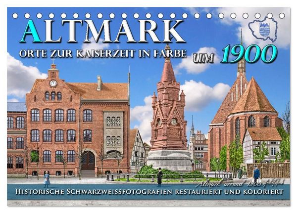 Produktbild: Altmark um 1900 - Orte zur Kaiserzeit in Farbe &ndash; kolorierte Fotografien (Tischkalender 2027 DIN A5 quer), CALVENDO Monatskalender