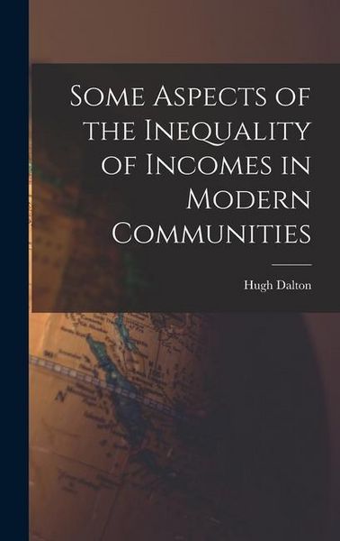 Produktbild: Some Aspects of the Inequality of Incomes in Modern Communities