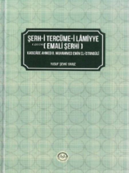 Produktbild: Serh-i Terc&uuml;me-i Lamiyye Emali Serhi, Ciltli