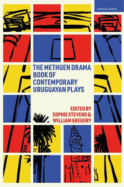 Produktbild: The Methuen Drama Book of Contemporary Uruguayan Plays