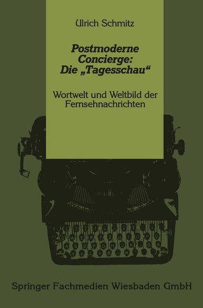 Produktbild: Postmoderne Concierge: Die "Tagesschau"