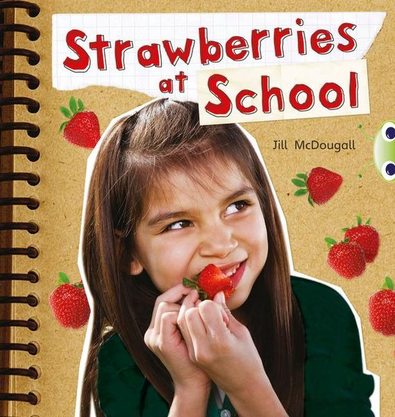 Bug Club Non-fiction Orange A/1A Strawberries at School 6-pack, Taschenbuch von Jill McDougall, Pearson ELT, 978-0-433-01808-7
