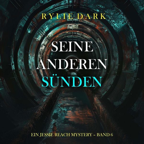 Produktbild: Seine Anderen S&uuml;nden (Ein Jessie Reach Mystery &ndash; Band 6)