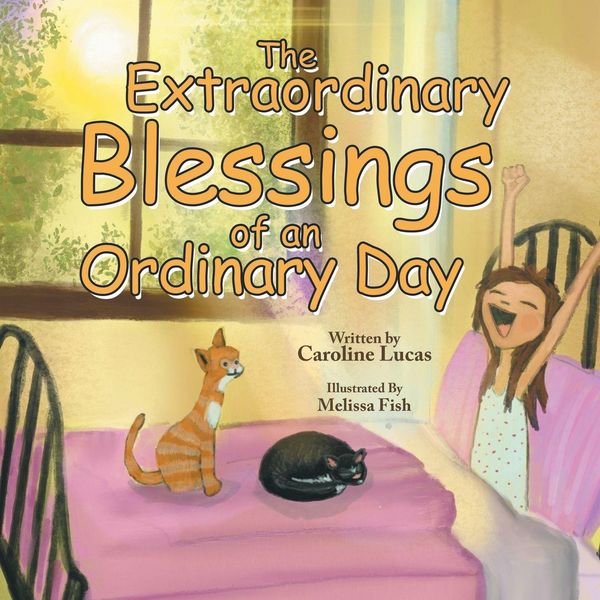 Produktbild: The Extraordinary Blessings of an Ordinary Day