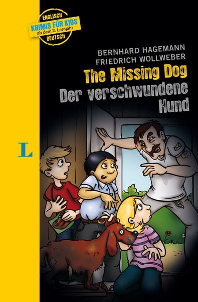 The missing Dog - Der verschwundene Hund - zweisprachig Deutsch- Englisch, Taschenbuch von Bernhard Hagemann , Friedrich Wollweber, Langenscheidt bei