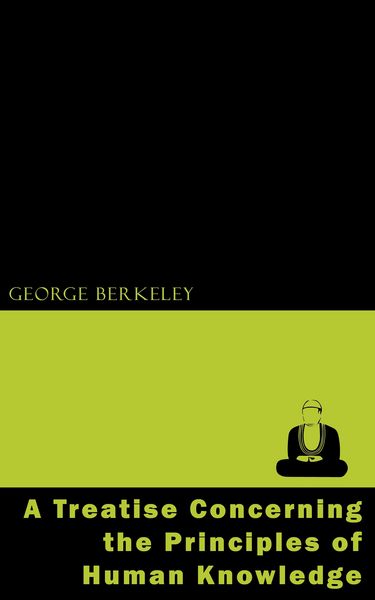 Produktbild: A Treatise Concerning the Principles of Human Knowledge