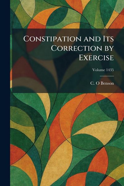 Produktbild: Constipation and Its Correction by Exercise