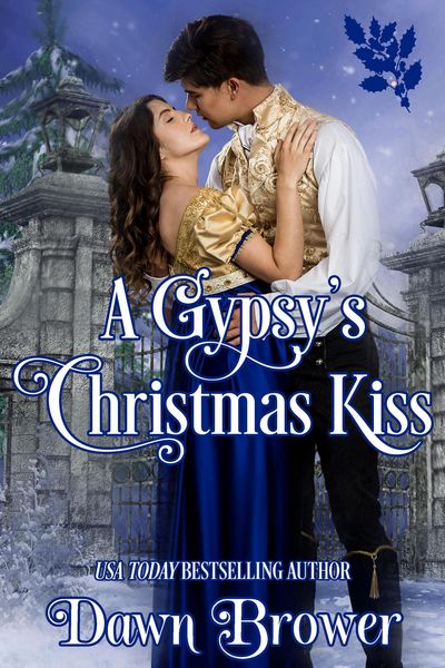 Produktbild: A Gypsy's Christmas Kiss (Connected by a Kiss, #6)