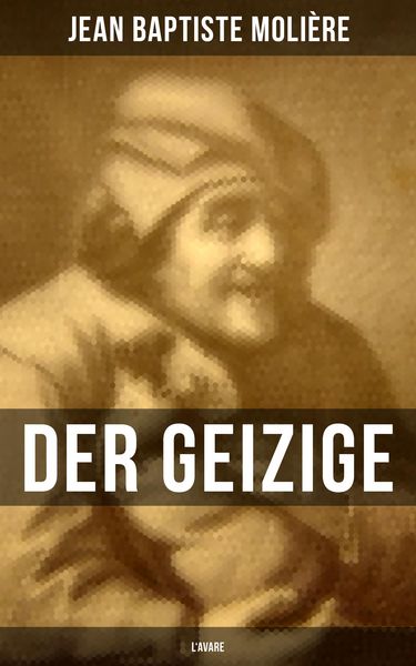 Produktbild: Der Geizige (L'Avare)