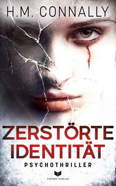 Zerstörte Identität: Psychothriller, Taschenbuch von H.M. Connally, Nova MD, 978-3-690-28667-1