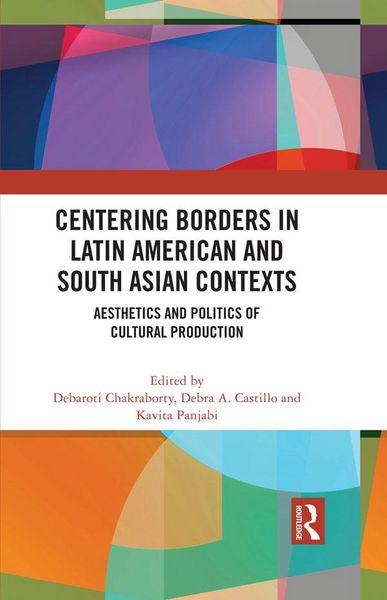 Produktbild: Centering Borders in Latin American and South Asian Contexts