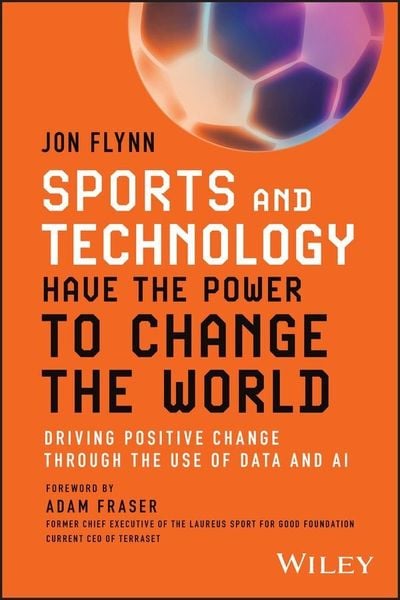 Produktbild: Sports and Technology Have the Power to Change the World