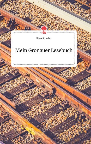 Produktbild: Mein Gronauer Lesebuch. Life is a Story - story.one