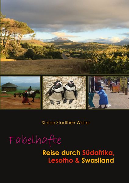 Produktbild: Fabelhafte Reise durch S&uuml;dafrika, Lesotho & Swasiland