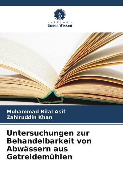 Produktbild: Untersuchungen zur Behandelbarkeit von Abw&auml;ssern aus Getreidem&uuml;hlen