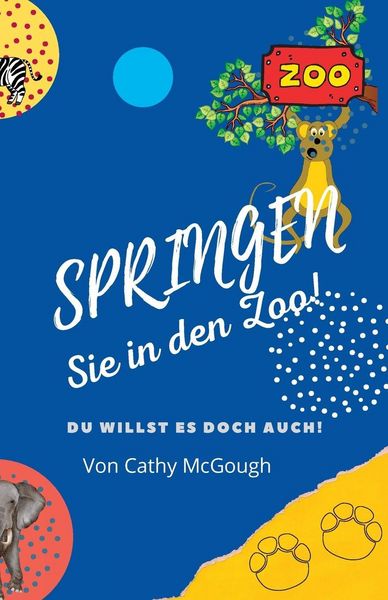 Produktbild: SPRINGEN SIE IN DEN ZOO! JUMP IN THE ZOO! GERMAN EDITION