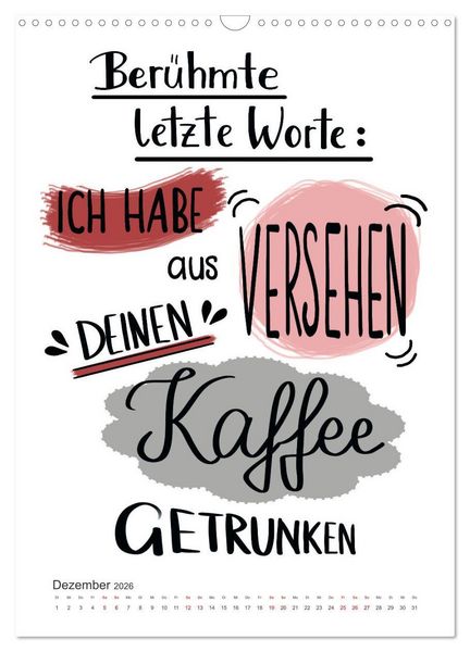 Produktbild: Kaffee liebt dich (Wandkalender 2026 DIN A3 hoch), CALVENDO Monatskalender