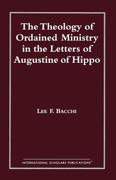 Produktbild: Theology of Ordained Ministry in the Letters of Augustine of Hippo