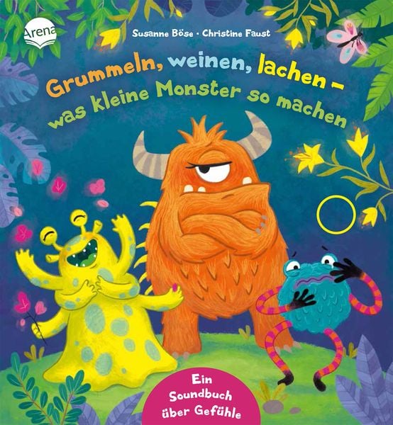 Grummeln, weinen, lachen – was kleine Monster so machen, Gebundene Ausgabe von Susanne Böse, Arena, 9783401717630