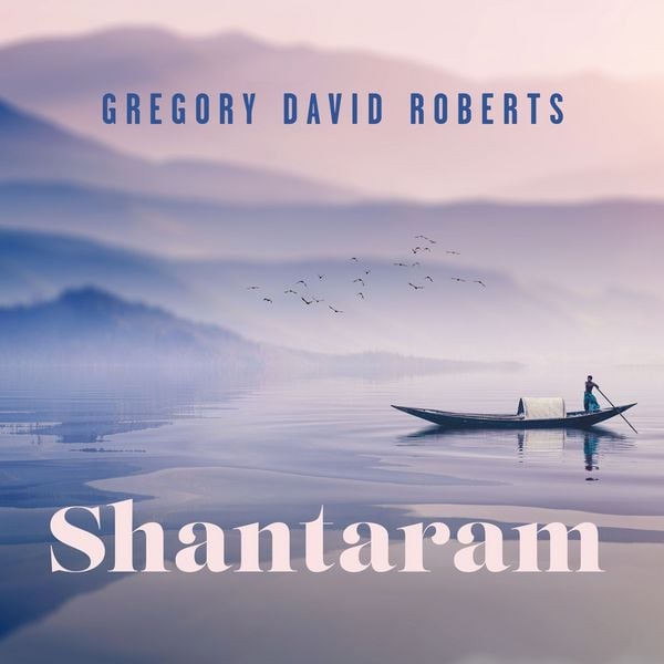 Shantaram - Gregory David Roberts, Audio, 9789152195727