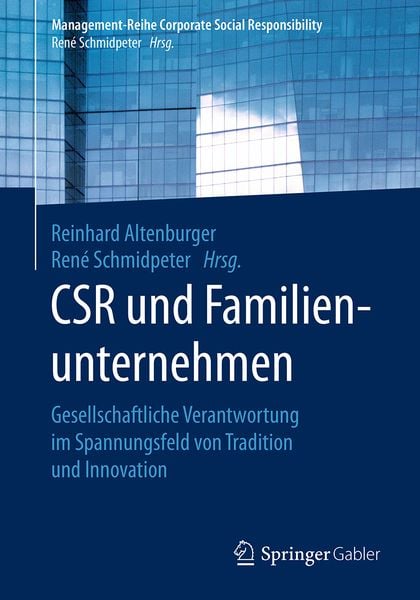 CSR und Familienunternehmen, Taschenbuch von , Springer Berlin, 9783662556177