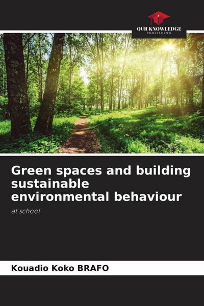 Produktbild: Green spaces and building sustainable environmental behaviour