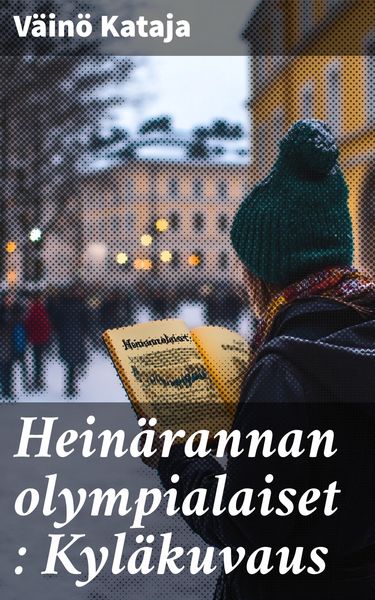 Produktbild: Hein&auml;rannan olympialaiset : Kyl&auml;kuvaus