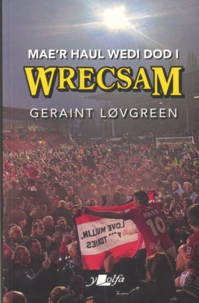 Produktbild: L&oslash;vgreen, G: Mae'r Haul Wedi Dod i Wrecsam