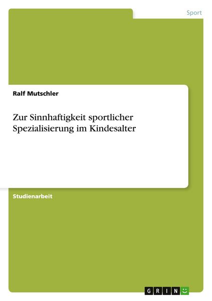 Produktbild: Zur Sinnhaftigkeit sportlicher Spezialisierung im Kindesalter
