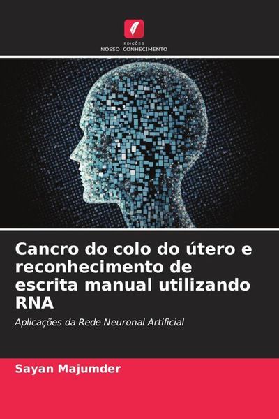 Produktbild: Cancro do colo do &uacute;tero e reconhecimento de escrita manual utilizando RNA