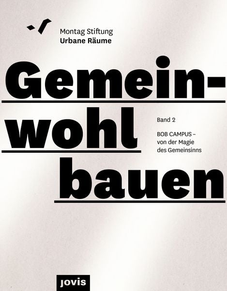 Produktbild: BOB CAMPUS &ndash; von der Magie des Gemeinsinns