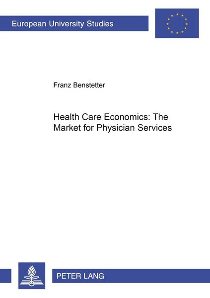 Produktbild: Health Care Economics: The Market for Physician Services