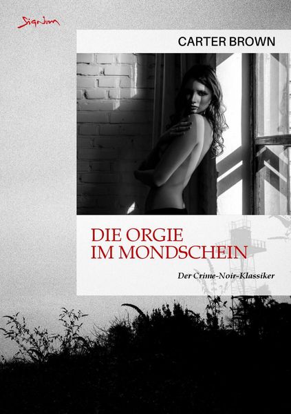 Die Orgie im Mondschein