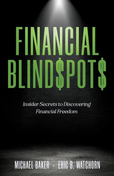 Produktbild: Financial Blind$pot$: Insider Secrets to Discovering Financial Freedom