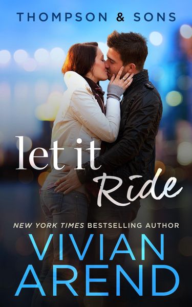 Produktbild: Let It Ride (Thompson & Sons, #4)