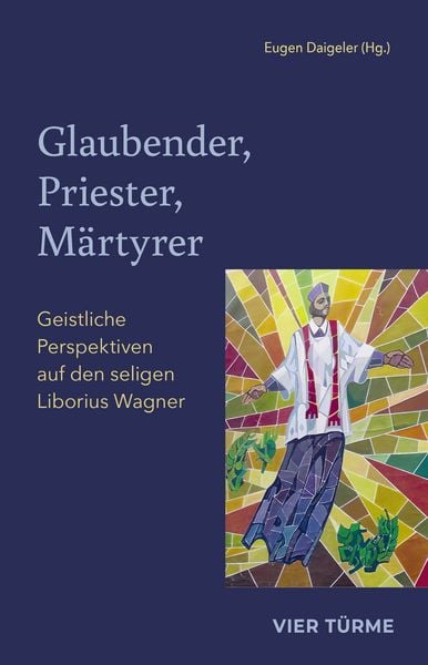 Produktbild: Glaubender, Priester, M&auml;rtyrer