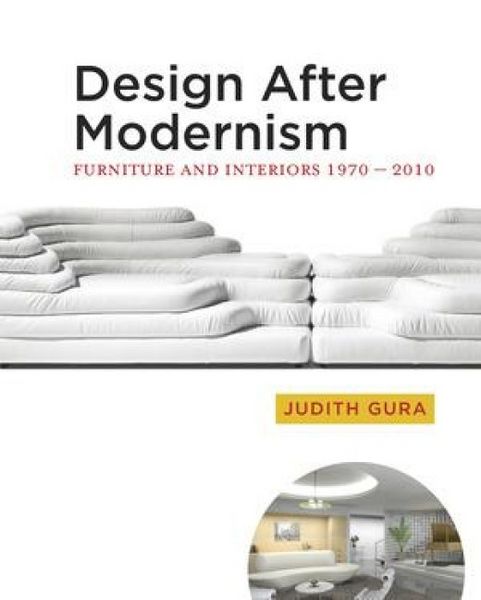 Produktbild: Design After Modernism: Furniture and Interiors 1970-2010