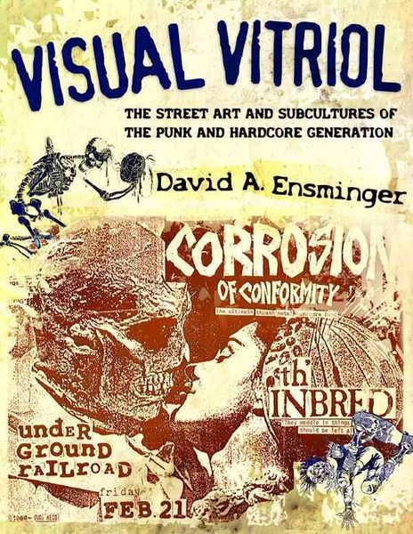 Produktbild: Visual Vitriol: The Street Art and Subcultures of the Punk and Hardcore Generation