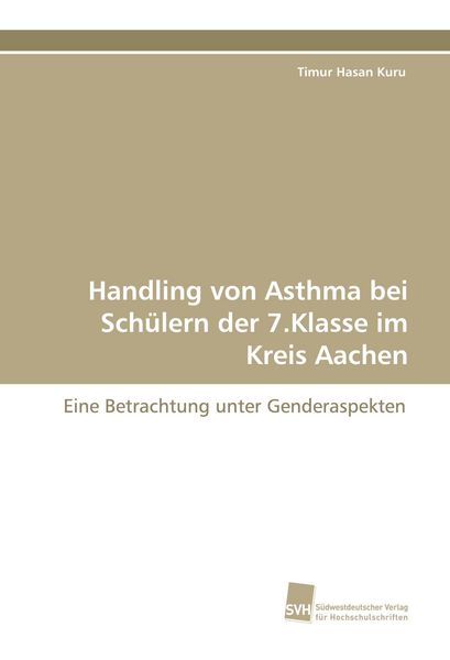 Produktbild: Handling von Asthma bei Sch&uuml;lern der 7.Klasse im Kreis Aachen