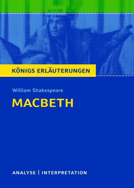 Macbeth von William Shakespeare - Textanalyse und Interpretation, Taschenbuch von William Shakespeare, Klett Lerntraining bei PONS Langenscheidt GmbH,