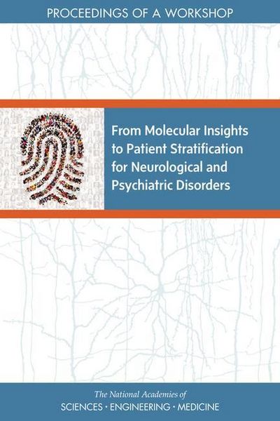 Produktbild: From Molecular Insights to Patient Stratification for Neurological and Psychiatric Disorders