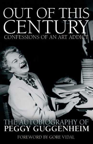 Produktbild: Out of this Century - Confessions of an Art Addict