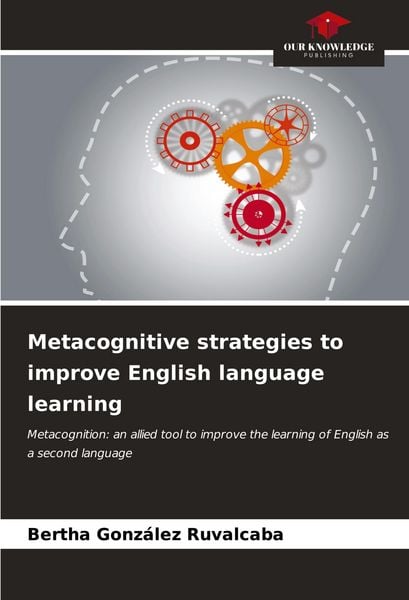 Produktbild: Gonz&aacute;lez Ruvalcaba, B: Metacognitive strategies to improve E