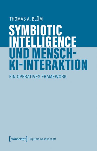 Produktbild: Symbiotic Intelligence und Mensch-KI-Interaktion