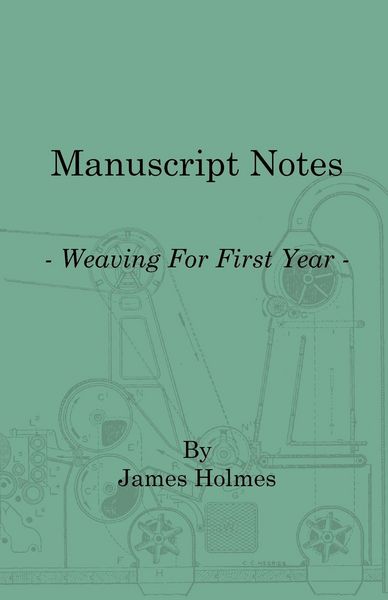 Produktbild: Manuscript Notes - Weaving For First Year