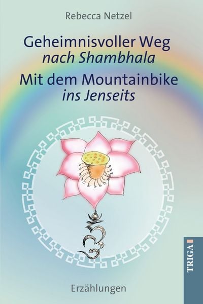 Produktbild: Geheimnisvoller Weg nach Shambhala - Mit dem Mountainbike ins Jenseits