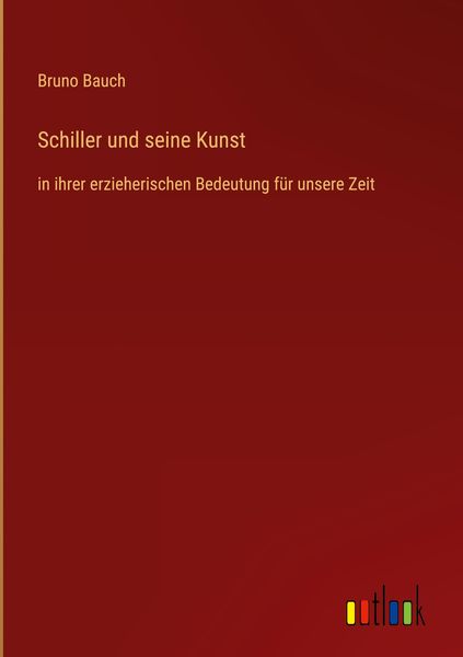 Produktbild: Schiller und seine Kunst