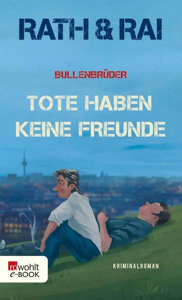 Produktbild: Bullenbr&uuml;der: Tote haben keine Freunde